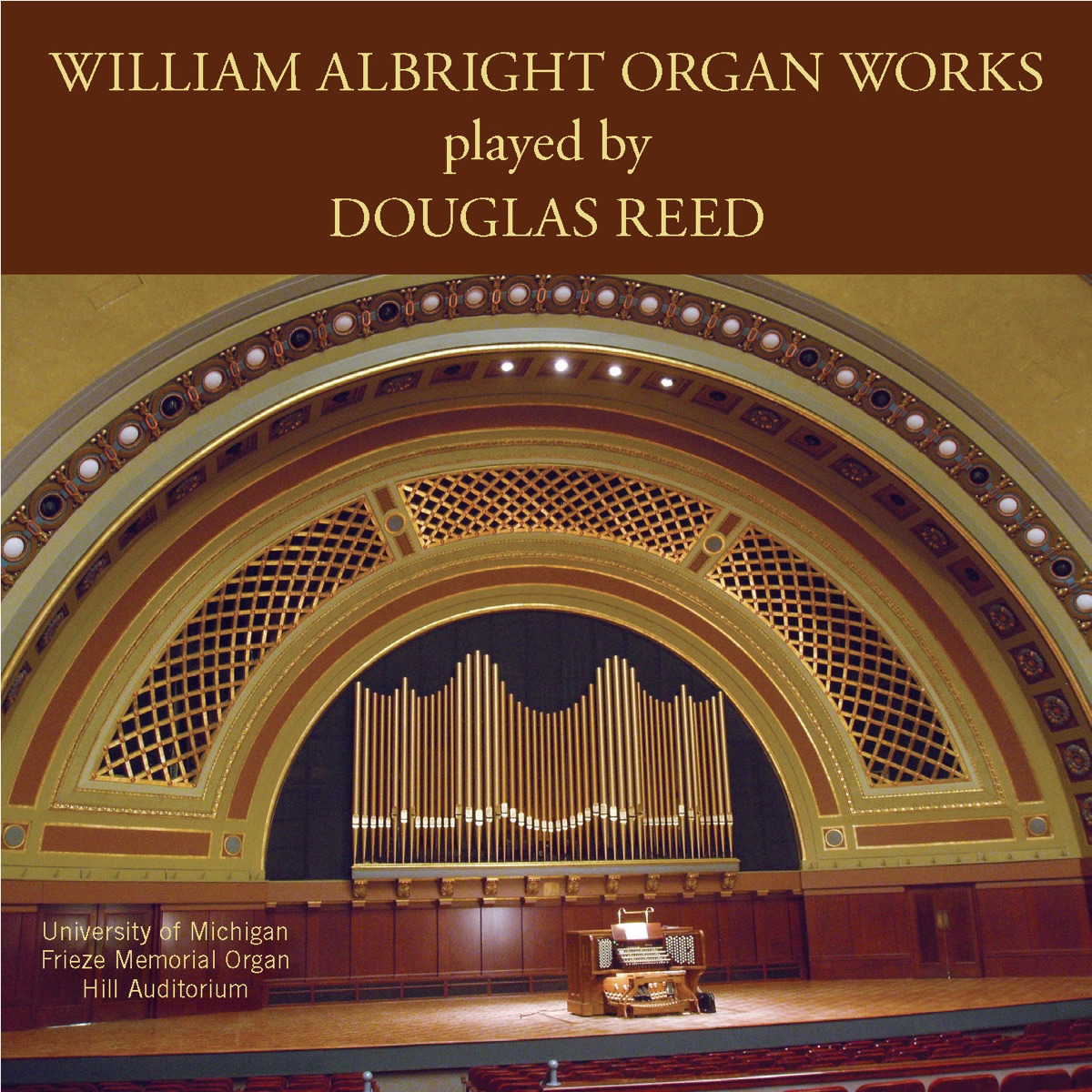 William Albright: Organ Music by Douglas Reed album cover