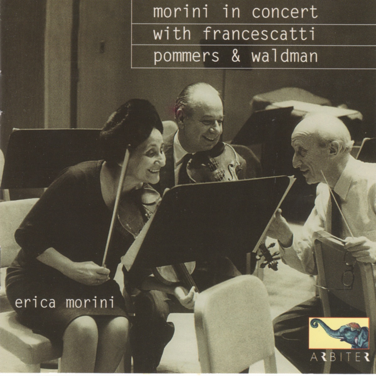 Morini in Concert with Francescatti, Pommers & Waldman by Erica Morini, Zino Francescatti & Leon Pommers album cover