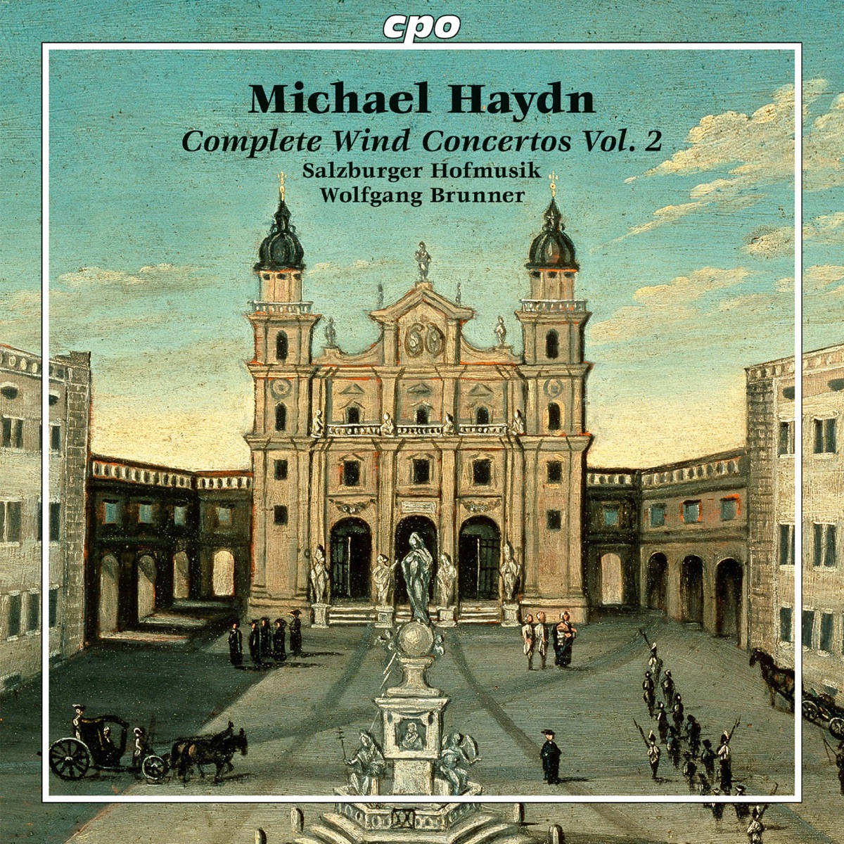 Michael Haydn: Complete Wind Concertos, Vol. 2 by Salzburger Hofmusik & Wolfgang Brunner album cover