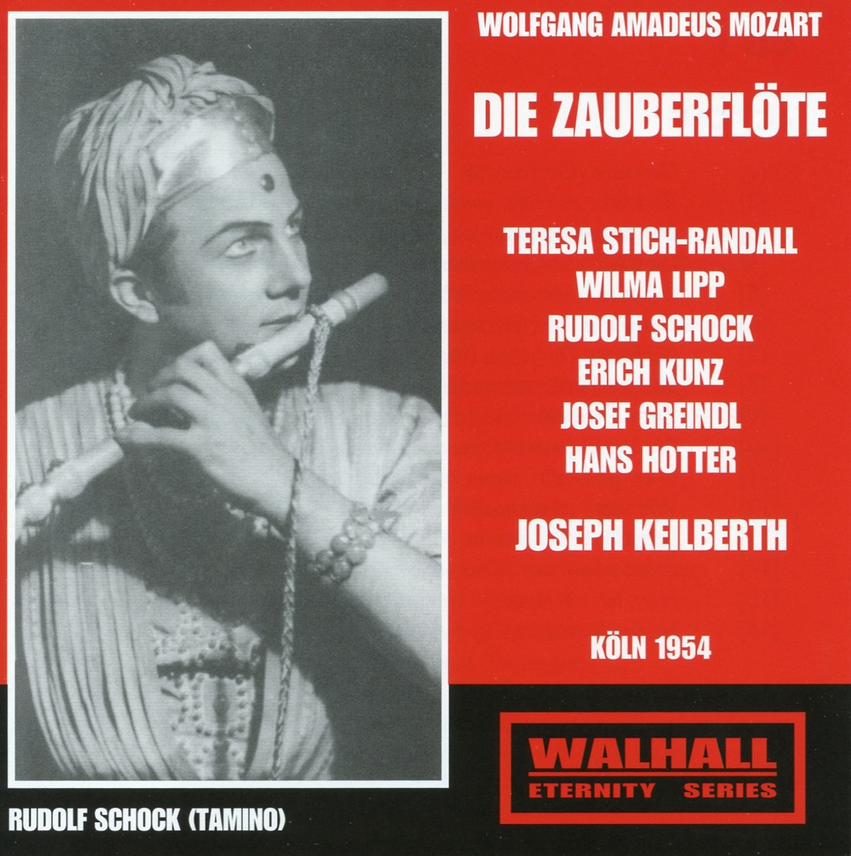 Mozart: Die Zauberflöte, K. 620 by Teresa Stich-Randall, Wilma Lipp, Rudolf Schock, Erich Kunz, Josef Greindl, Hans Hotter, WDR Radio Choir Köln, WDR Sinfonieorchester Köln & Joseph Keilberth album cover