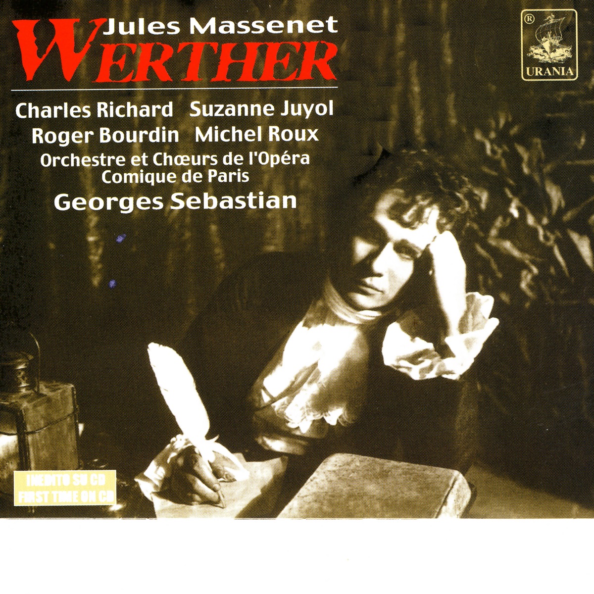 Massenet: Werther by Michel Roux, Marcel Depraz, Camille Rouquetty, Orchestre de l'Opéra Comique de Paris, Choeur de l'Opéra Comique de Paris & Georges Sebastian album cover