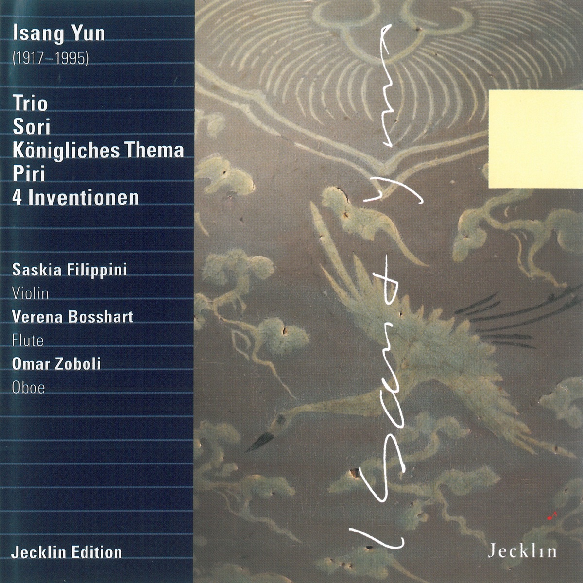 Isang Yun: Trio, Sori, Königliches Thema, Piri & Vier Inventionen by Verena Bosshart, Saskia Filippini & Omar Zoboli album cover