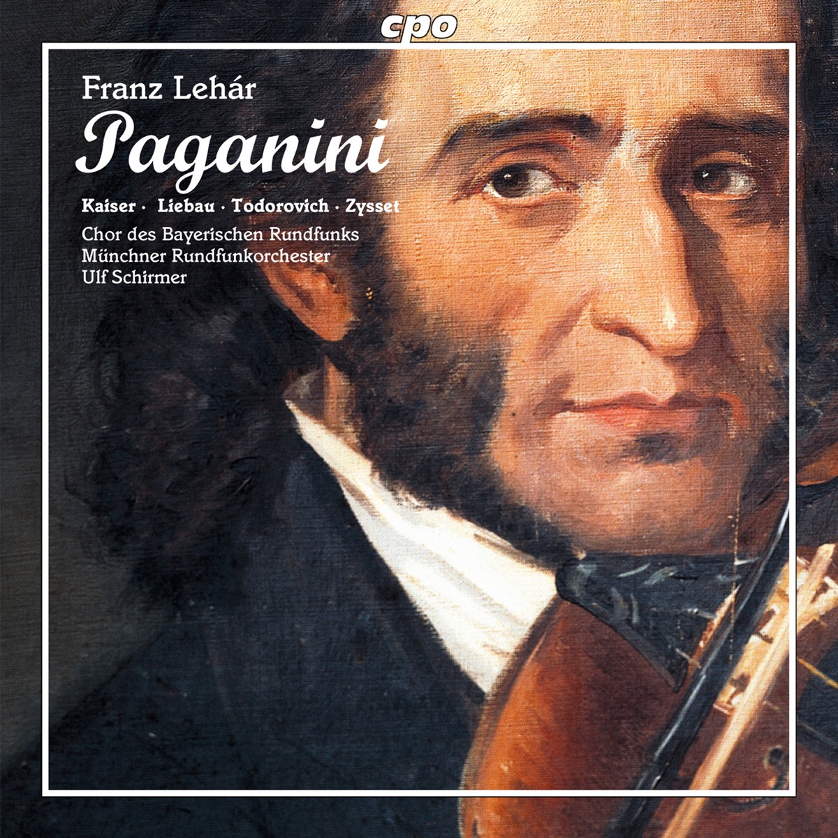 Lehár: Paganini (Live) by Kristiane Kaiser, Eva Liebau, Zoran Todorovich, Martin Zysset, Munich Radio Orchestra & Ulf Schirmer album cover