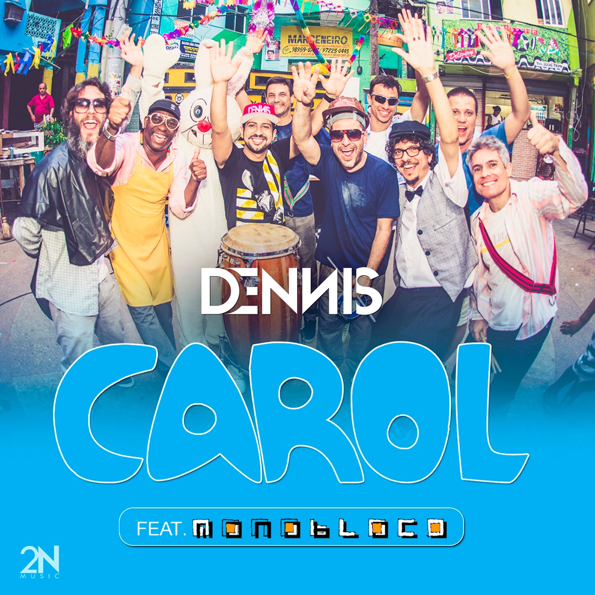 Carol (feat. Monobloco) - Single by Dennis album cover