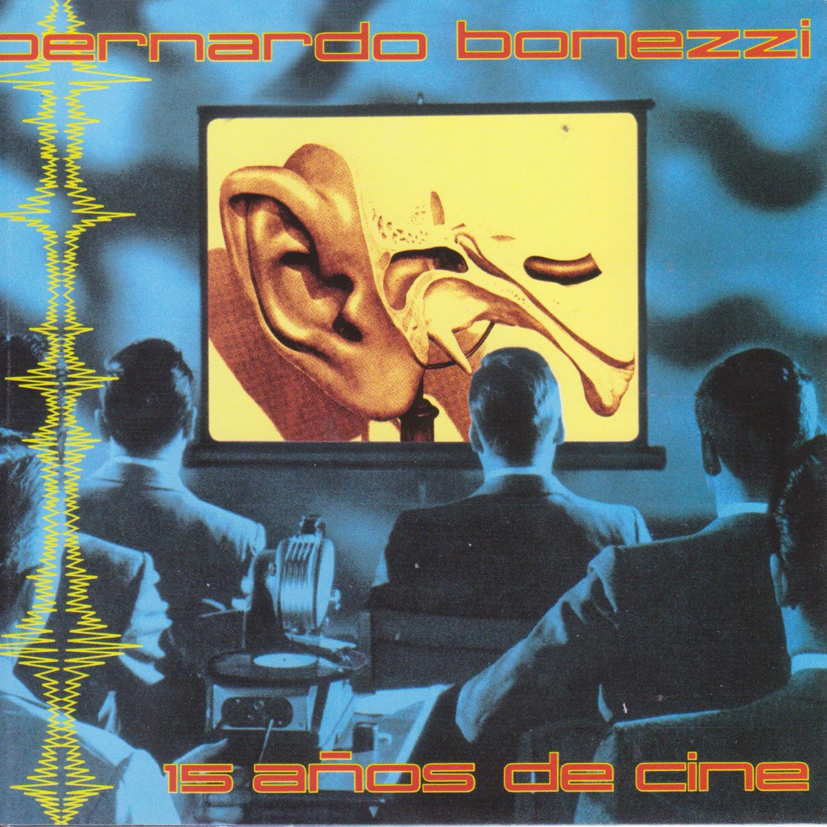 15 Años de Cine by Bernardo Bonezzi album cover