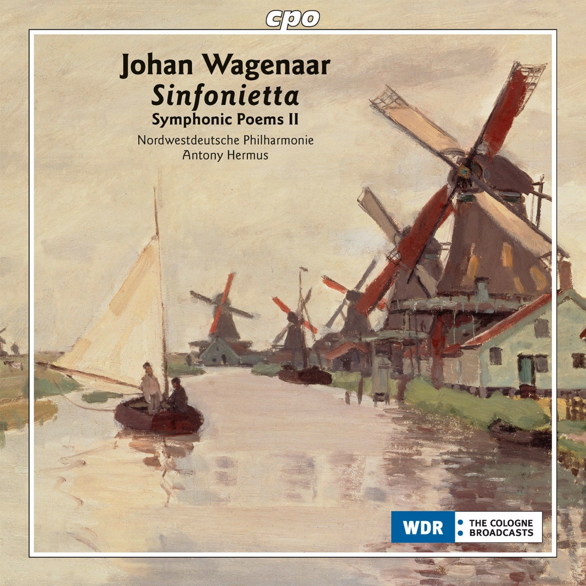 Wagenaar: Sinfonietta, Vol. 2 by Nordwestdeutsche Philharmonie & Antony Hermus album cover