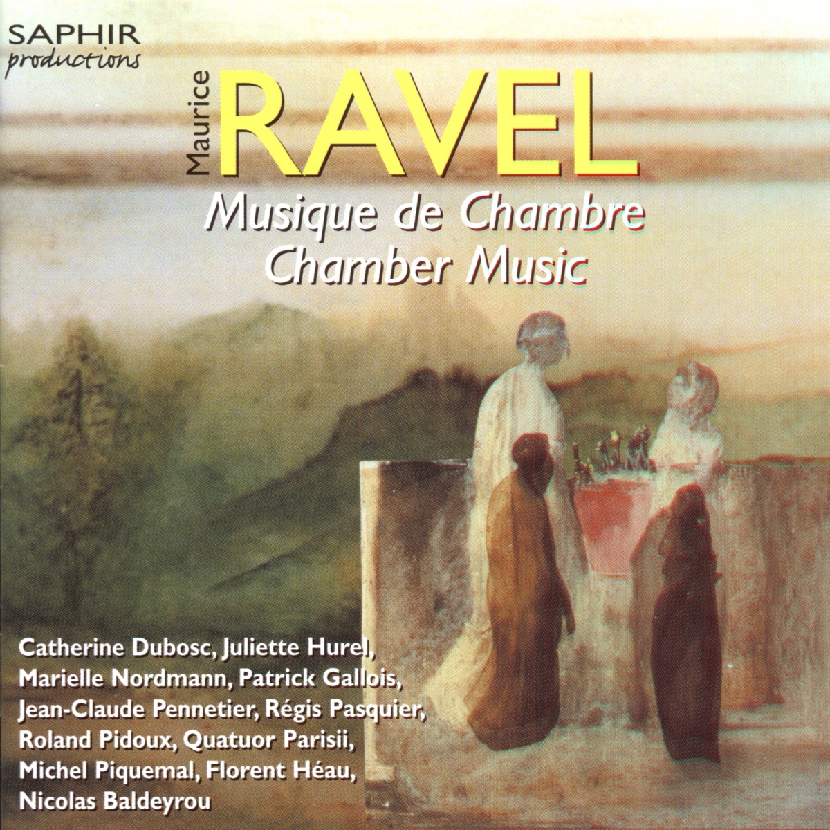 Ravel: Chamber Music by Juliette Hurel, Nicolas Baldeyrou & Quatuor Parisii album cover