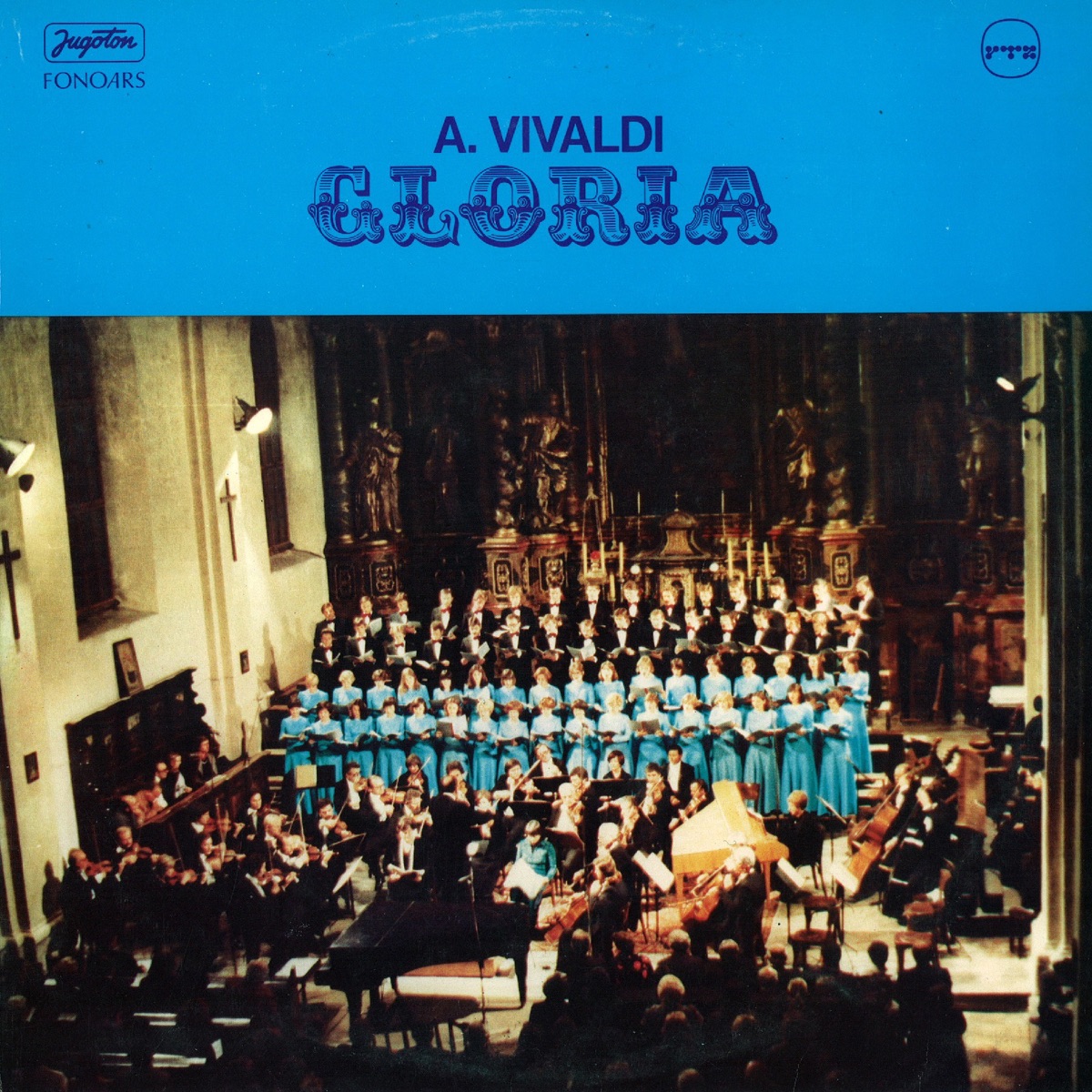 GLORIA by Zagreb Philharmonic Orchestra & Akademski Zbor Ivan Goran Kovačić album cover