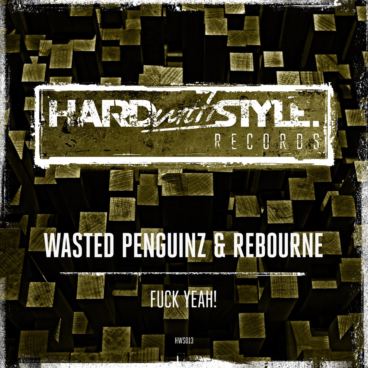 F**k Yeah! - EP by Wasted Penguinz & Rebourne album cover