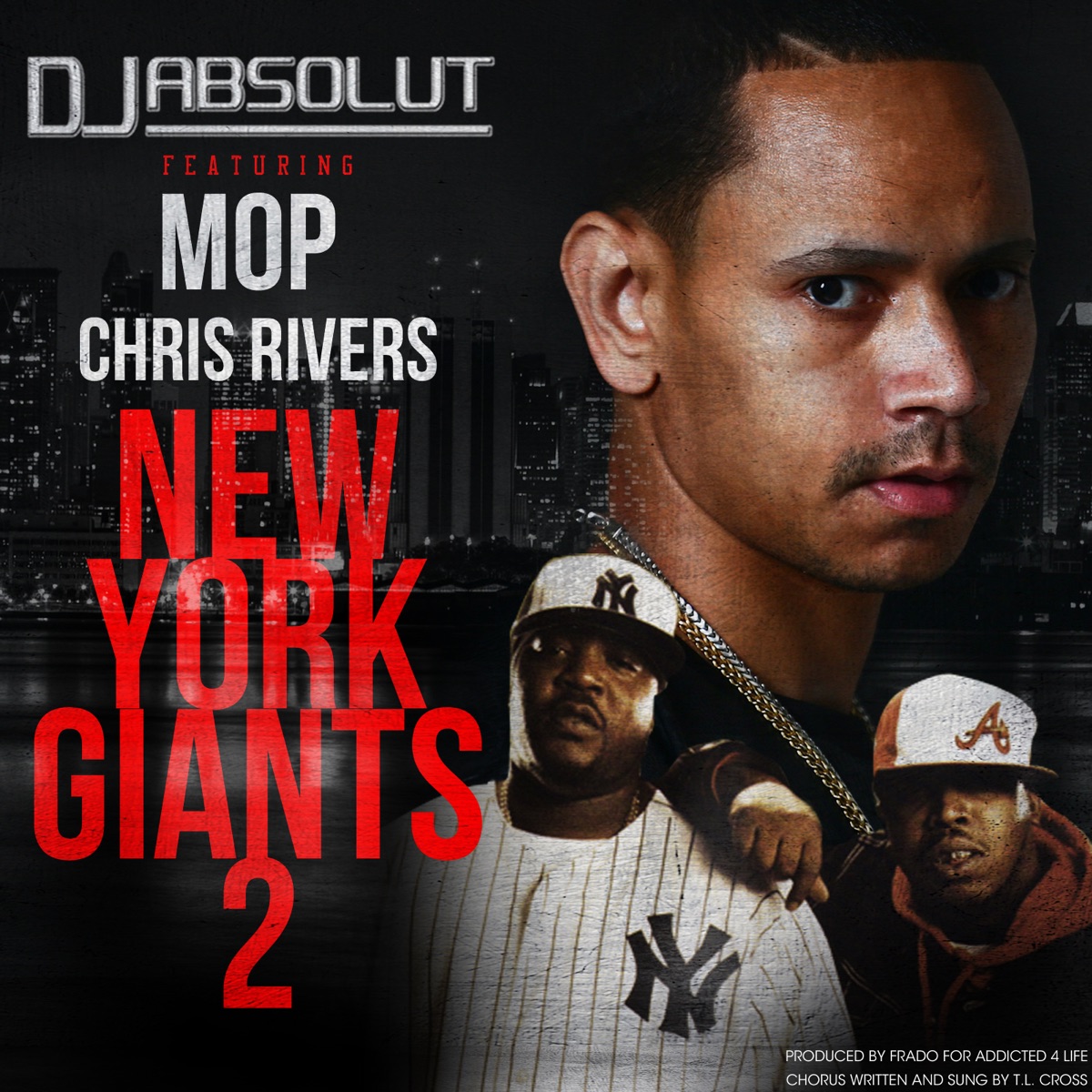 New York Giants 2 (feat. M.O.P. & Chris Rivers) - Single by DJ Absolut album cover