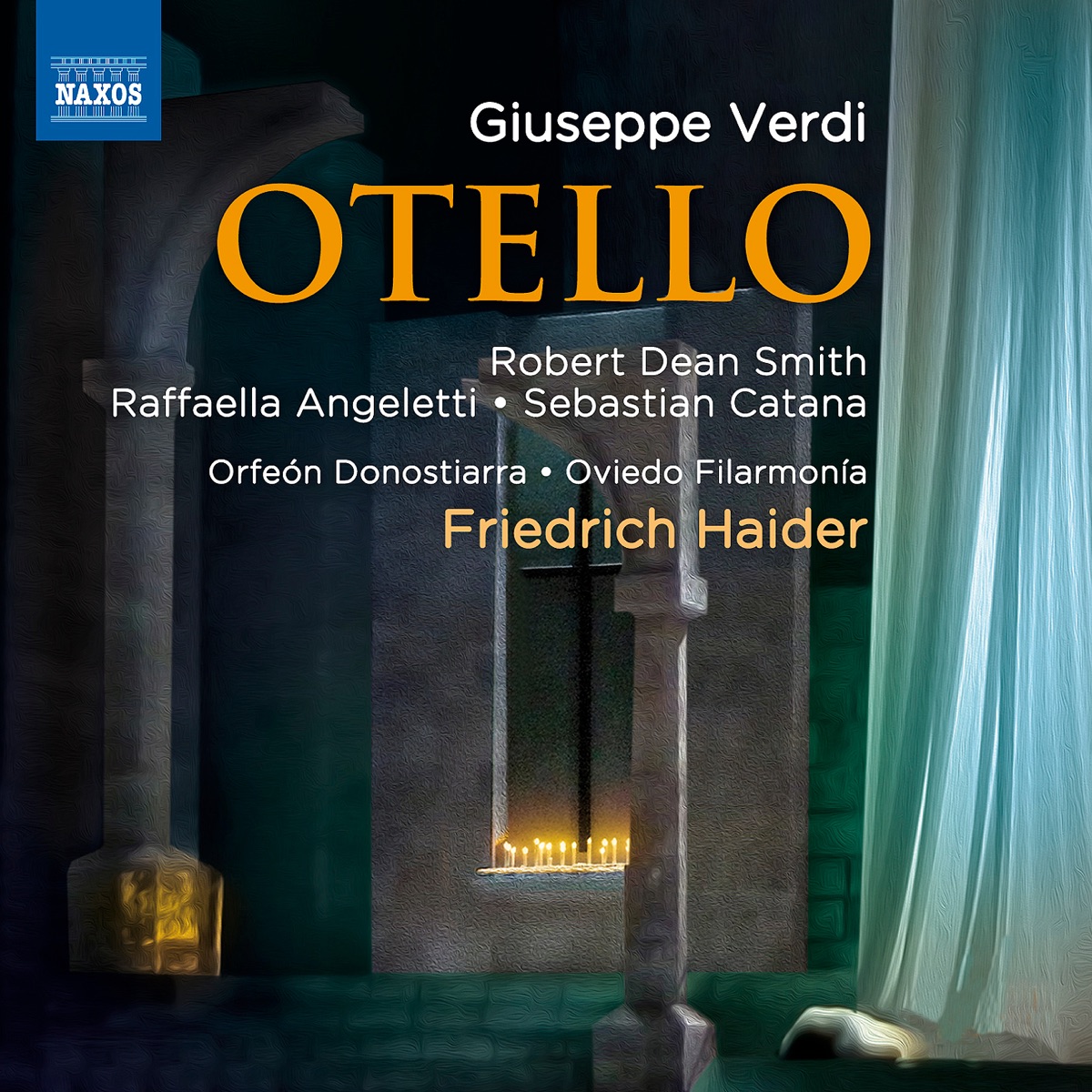 Verdi: Otello by Robert Dean Smith, Vicenc Esteve, Kristjan Moisnik, Marife Nogales, Enrique Sanchez, Raffaella Angeletti, Los Peques del León de Oro, Orfeón Donostiarra, Oviedo Filarmonia, Friedrich Haider, Sebastian Catana, Luis Damaso & Michael Dries album cover