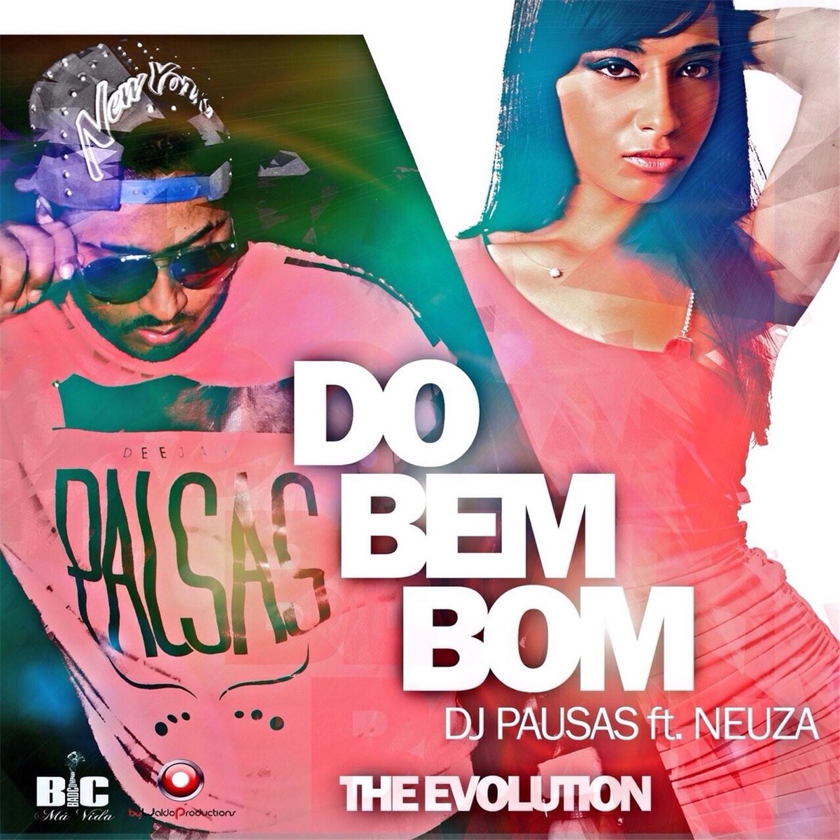 Do Bem Bom (feat. Neuza) - Single by Dj Pausas album cover