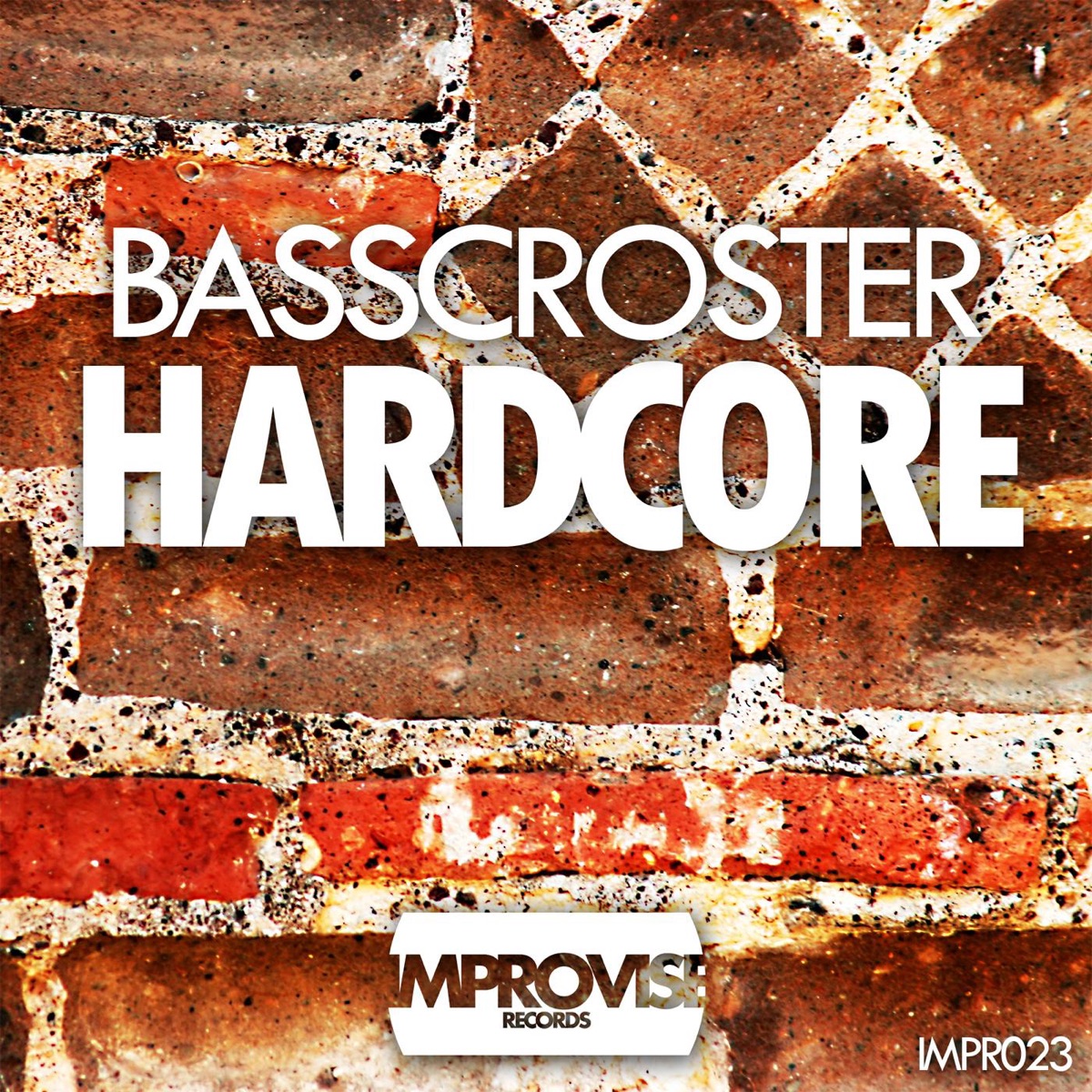 Hardcore - Single by Basscroster album cover