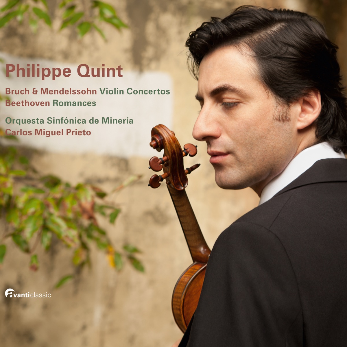 Philippe Quint Plays Bruch, Mendelssohn and Beethoven by Orquesta Sinfónica de Minería, Carlos Miguel Prieto & Philippe Quint album cover