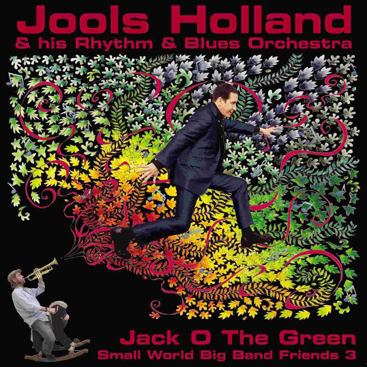 Jack O the Green: Small World Big Band Friends 3 by Jools Holland & His Rhythm & Blues Orchestra album cover
