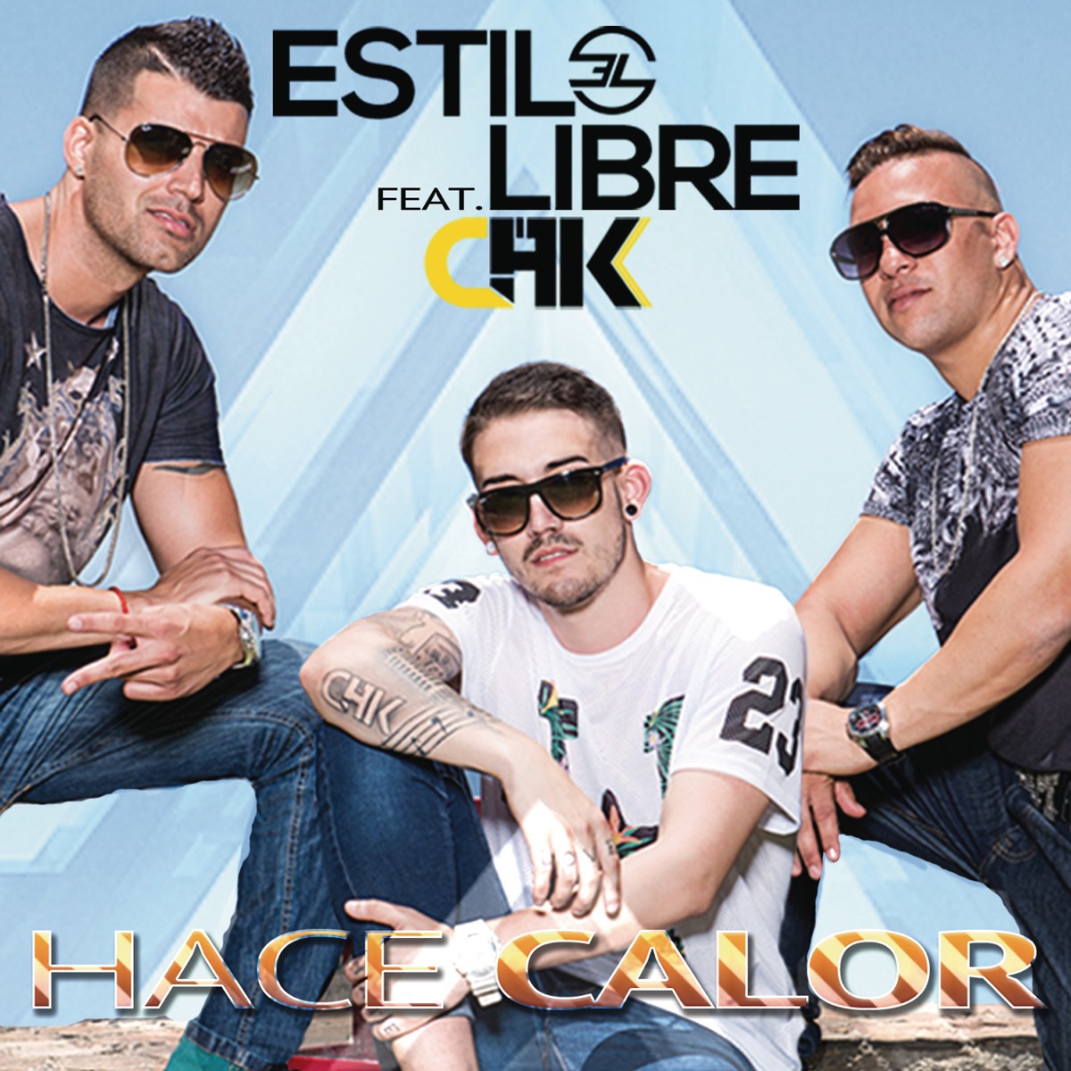 Hace Calor (feat. CHK) - Single by Estilo Libre album cover