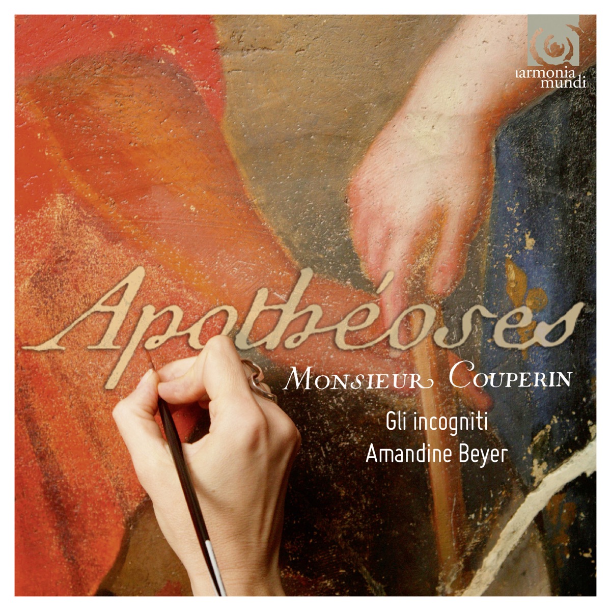 Couperin: Apothéoses & autres Sonades by Gli Incogniti & Amandine Beyer album cover