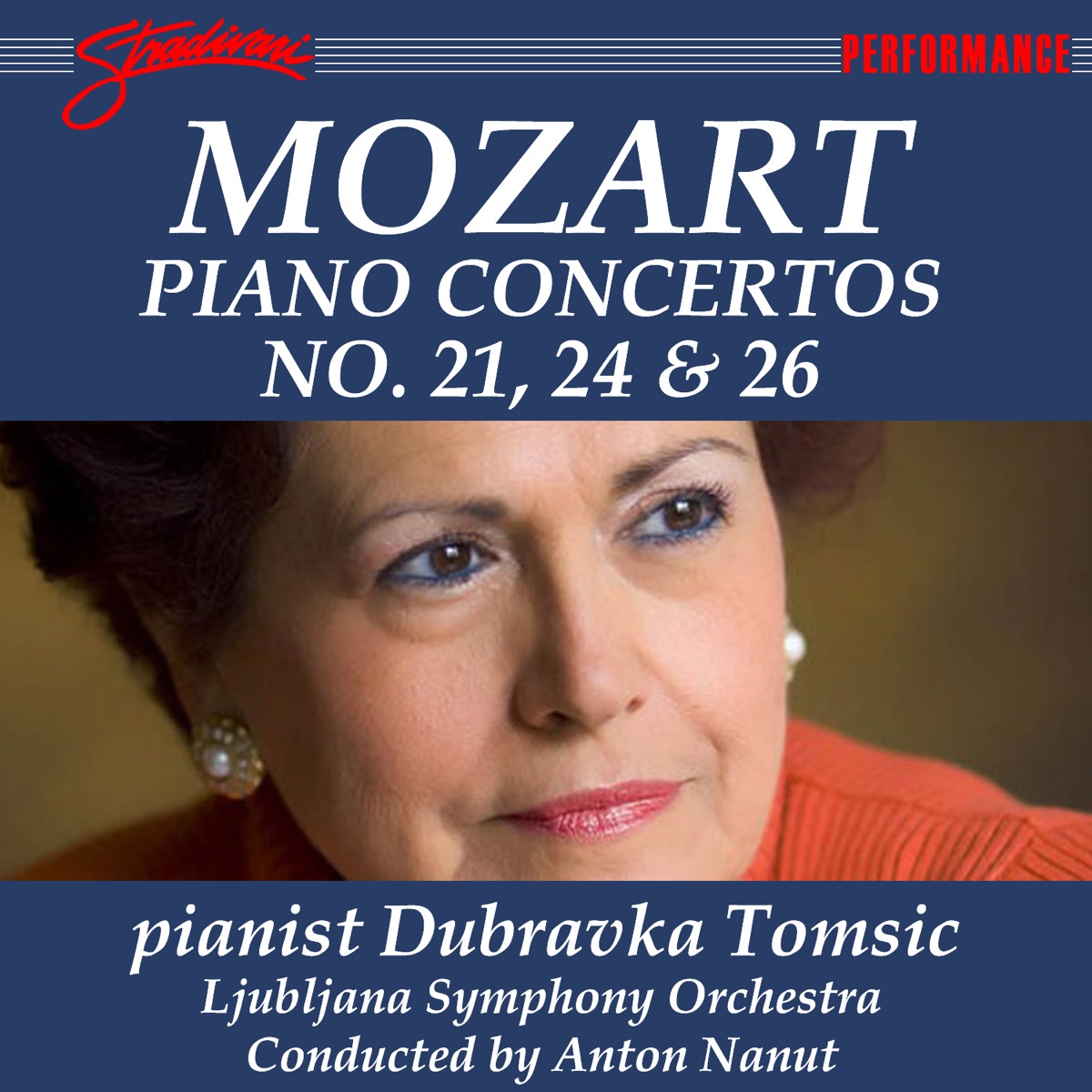 Mozart: Piano Concertos No. 21, 24 & 26 by Ljubljana Symphony Orchestra, Anton Nanut & Dubravka Tomšič album cover