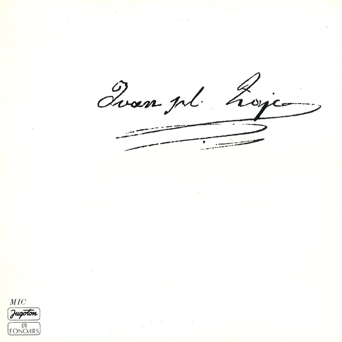 Ivan pl. Zajc by Vladimir Kranjčević, Zagrebački Madrigalisti, Jurica Murai, Hrvoje Raguž & Vladimir Ruždjak album cover