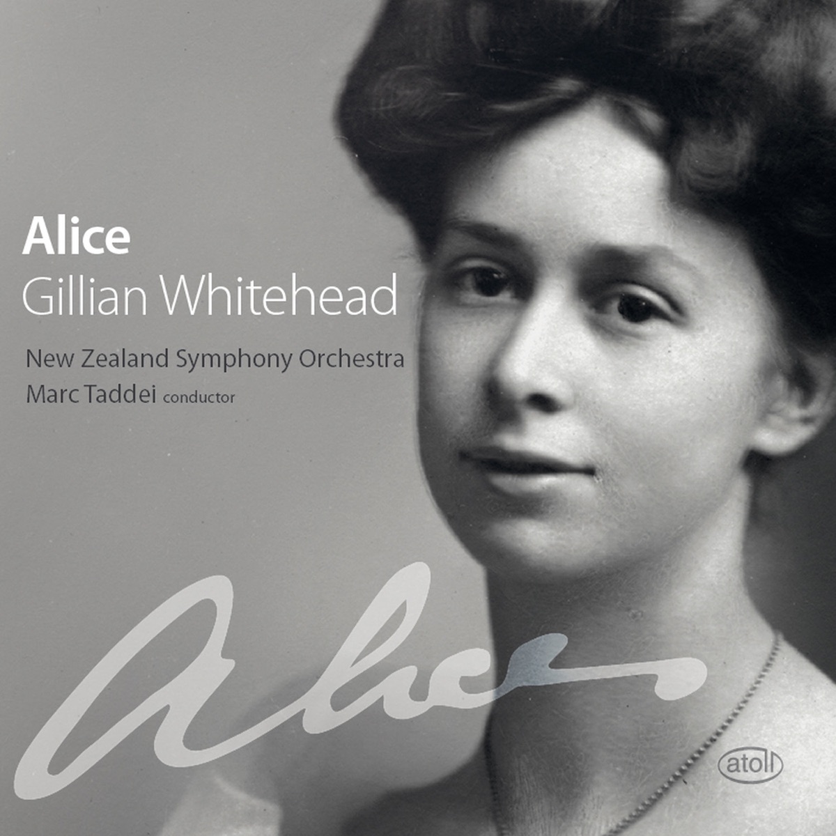 Alice: Jullian Whitehead (feat. Helen Medlyn, Carolyn Mills & Paul van Houtte) by New Zealand Symphony Orchestra album cover