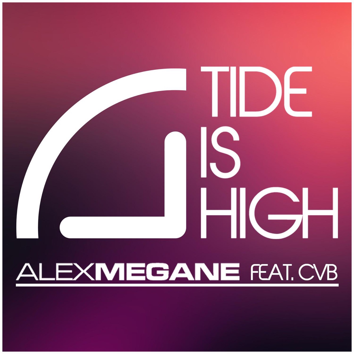 Tide Is High (feat. CvB) - EP by Alex Megane album cover