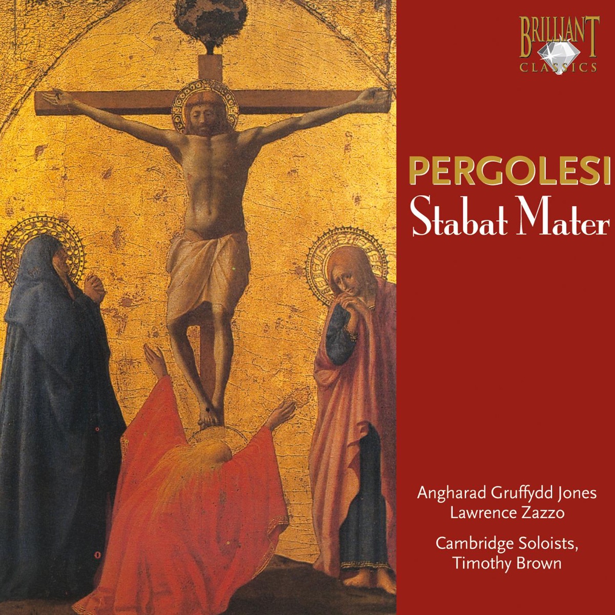 Pergolesi: Stabat Mater by Angharad Gruffydd Jones, Lawrence Zazzo, Timothy Brown & Cambridge Soloists album cover