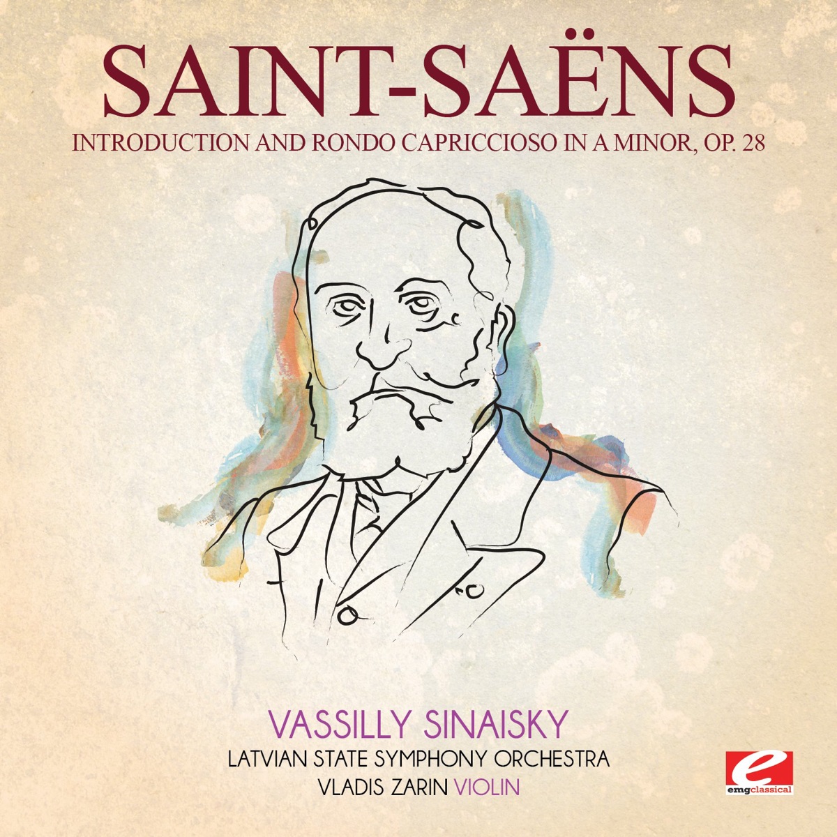 Saint-Saëns: Introduction and Rondo Capriccioso in A Minor, Op. 28 (Remastered) - Single by Latvian State Symphony Orchestra, Vladis Zarin & Vassilly Sinaisky album cover