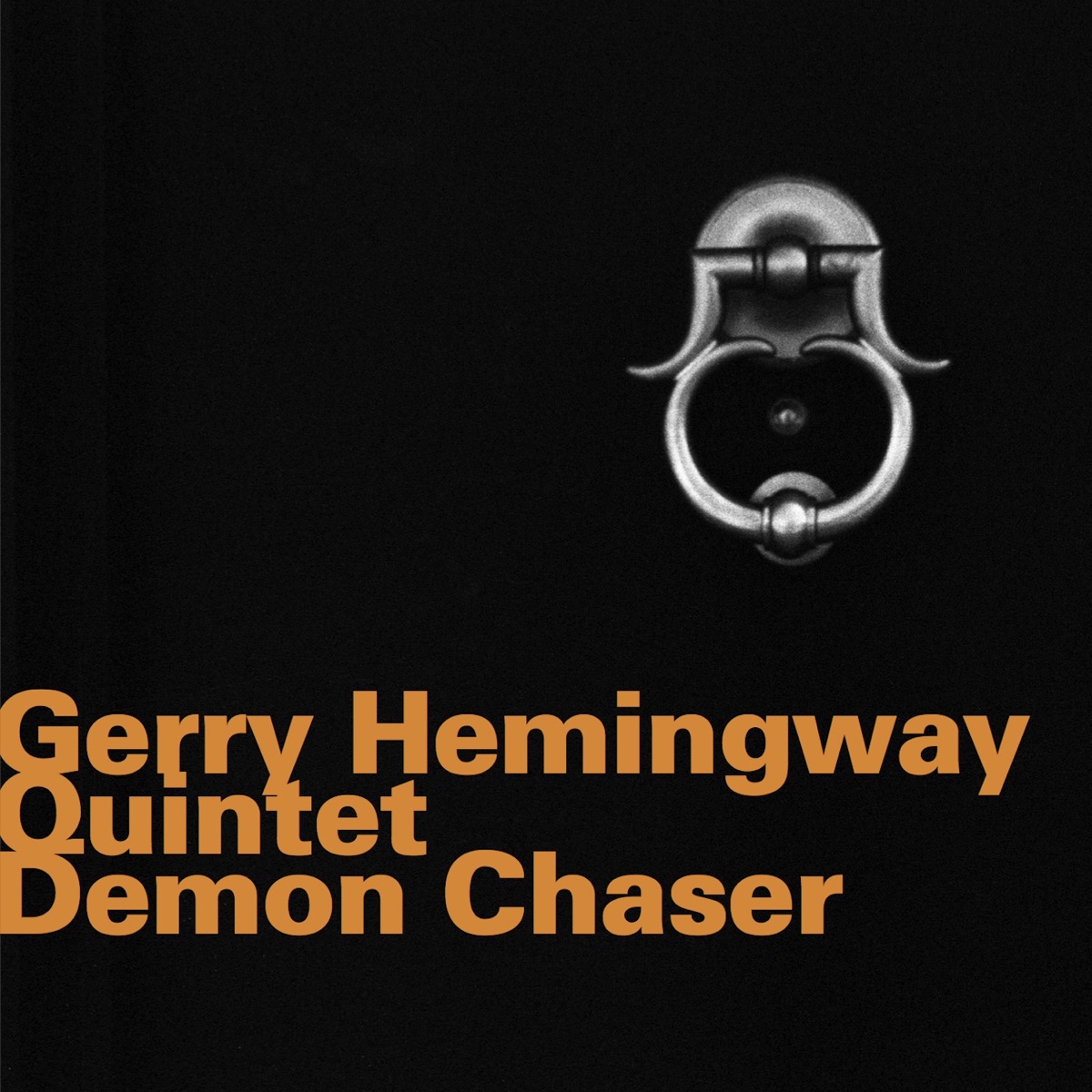 Demon Chaser (Live) by Gerry Hemingway Quintet album cover