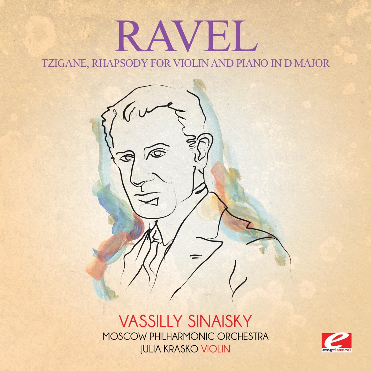 Ravel: Tzigane, Rhapsody for Violin and Piano in D Major (Remastered) - Single by Moscow Philharmonic Symphony Orchestra, Julia Krasko & Vassilly Sinaisky album cover