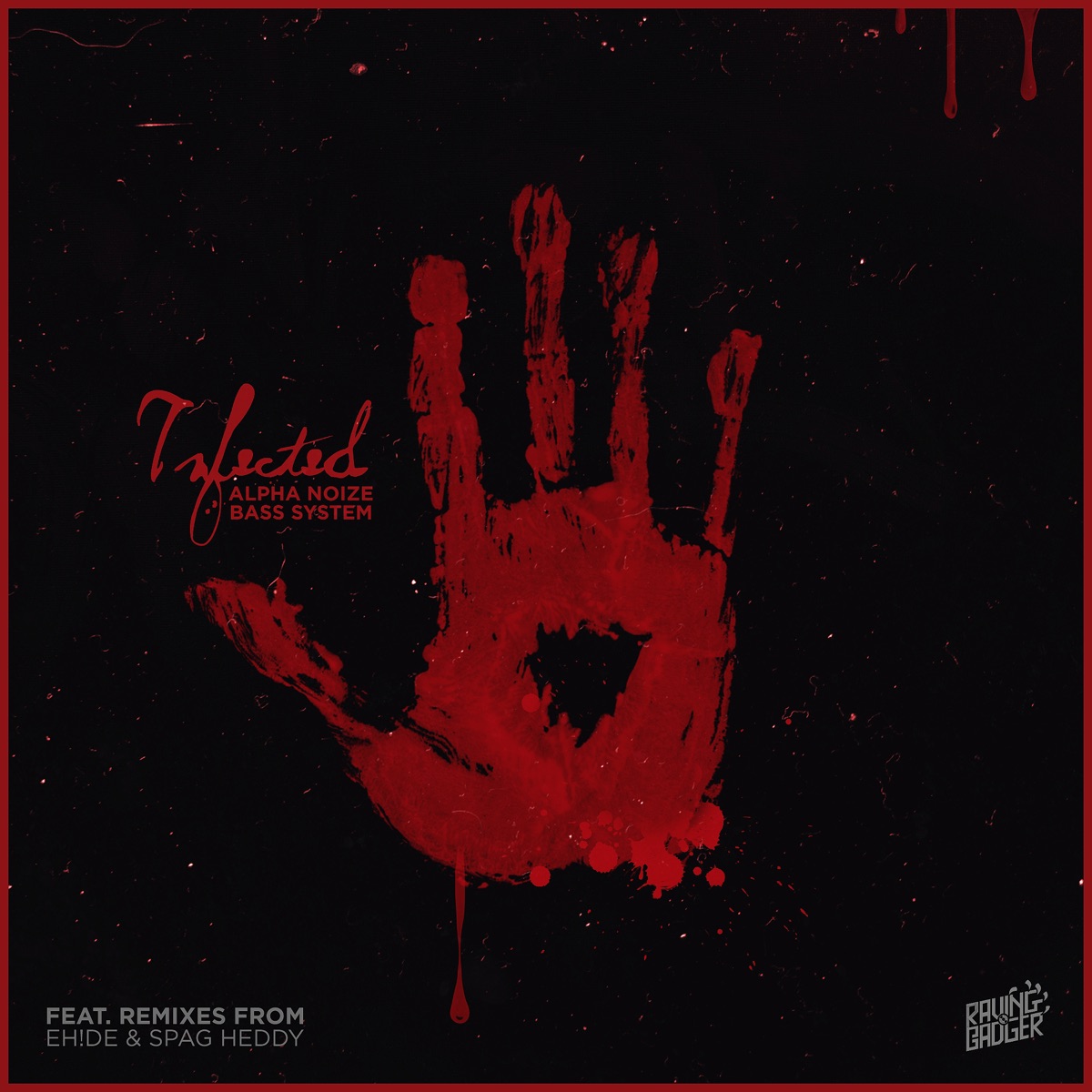 Infected EP by Alpha Noize & Bass System album cover