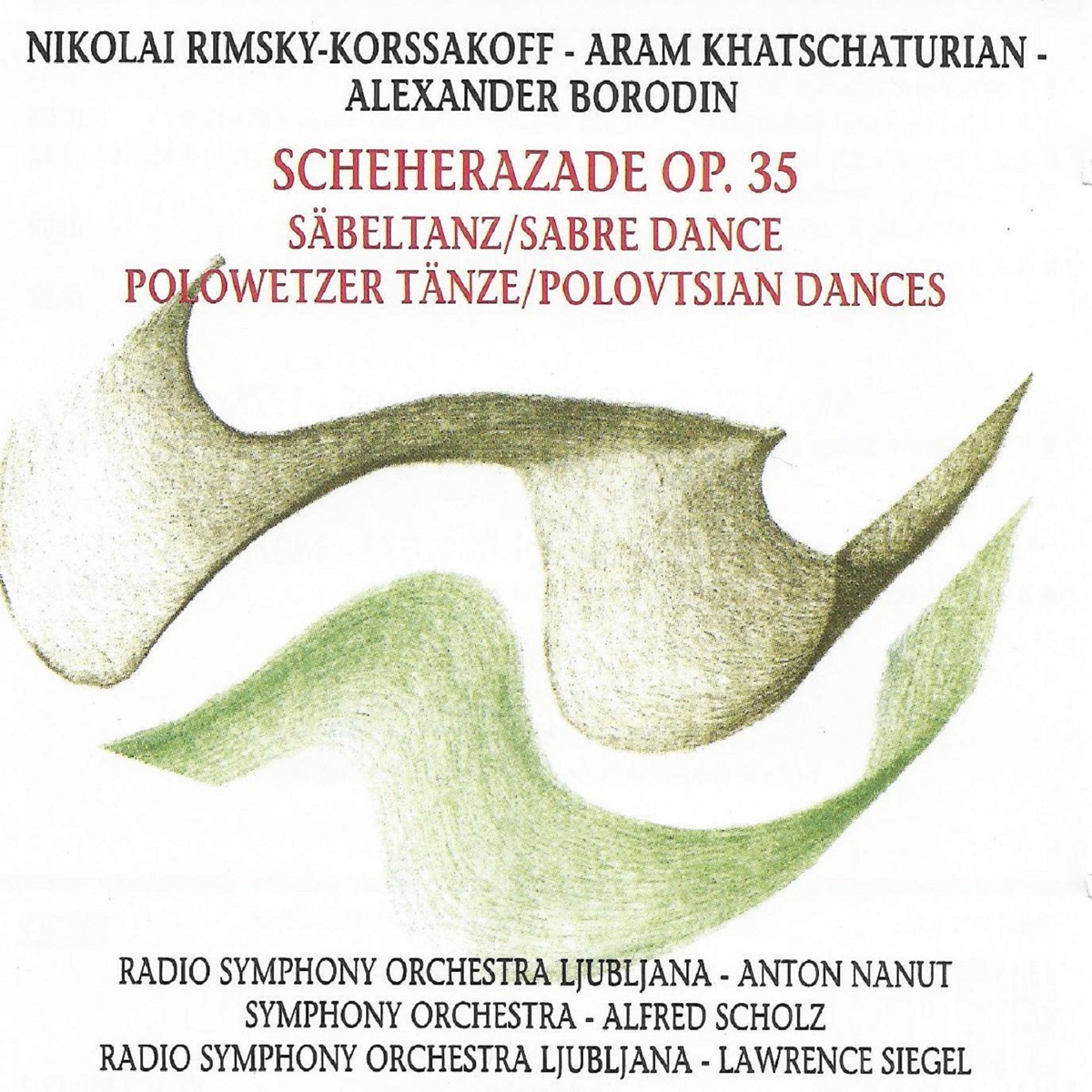 SHEHEREZADE OP. 35 by Radio Symphony Orchestra Ljubljana, Symphony Orchestra, Anton Nanut, Alfred Scholz & Lawrence Siegel album cover