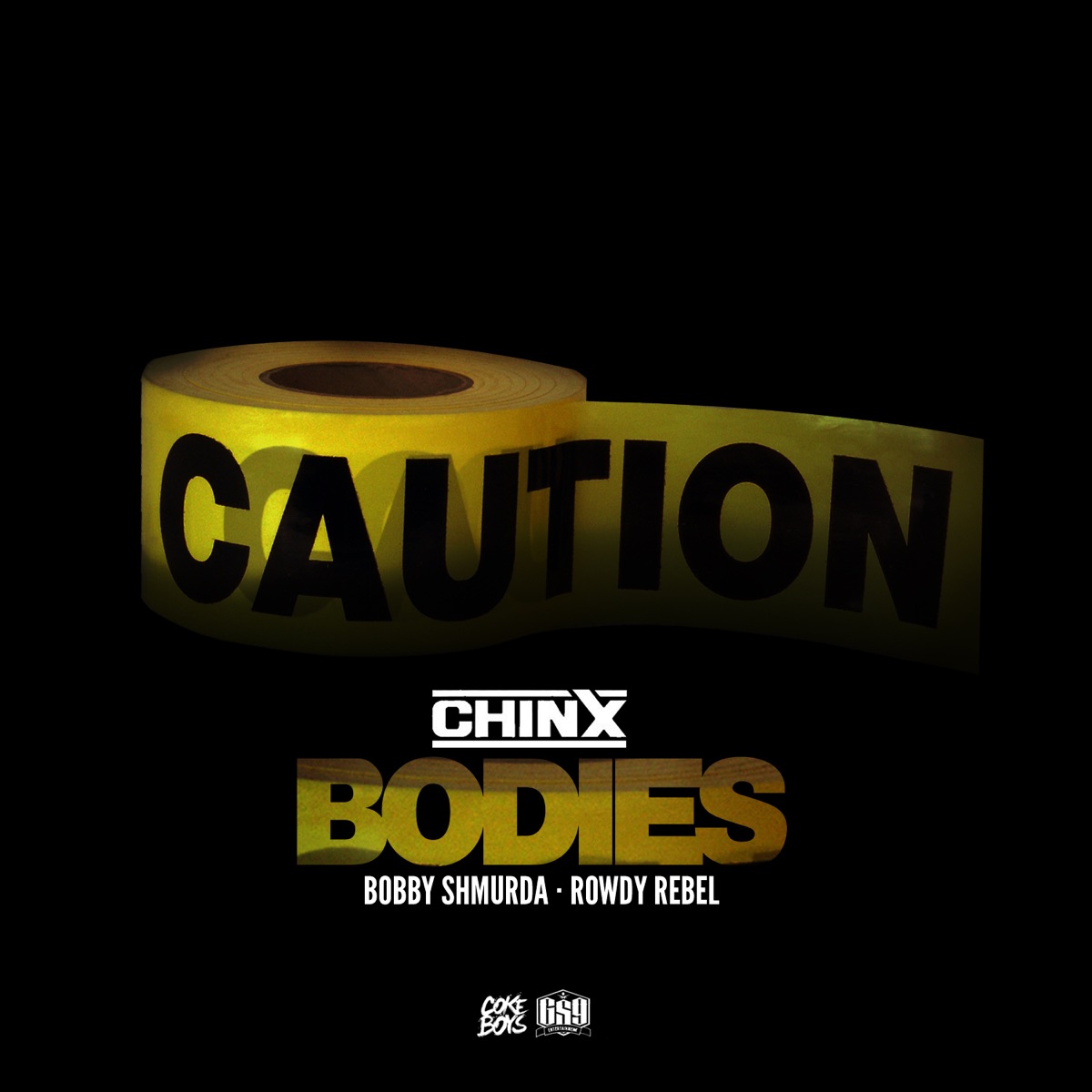Bodies (feat. Bobby Shmurda & Rowdy Rebel) - Single by Chinx album cover