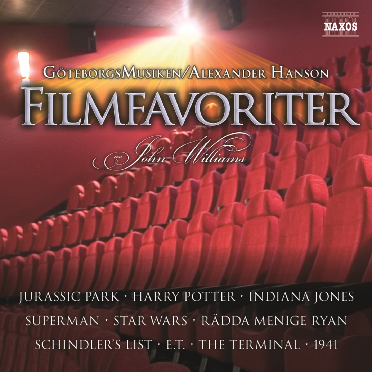 Filmfavoriter av John Williams (GöteborgsMusiken) by Göteborg Wind Orchestra, Alexander Hanson & John Williams album cover