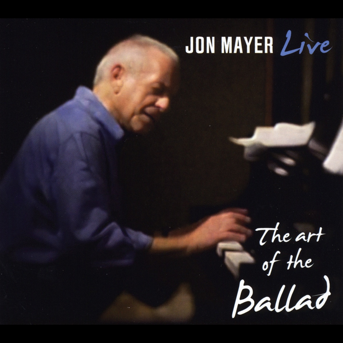 The Art of the Ballad (Live) by Jon Mayer album cover