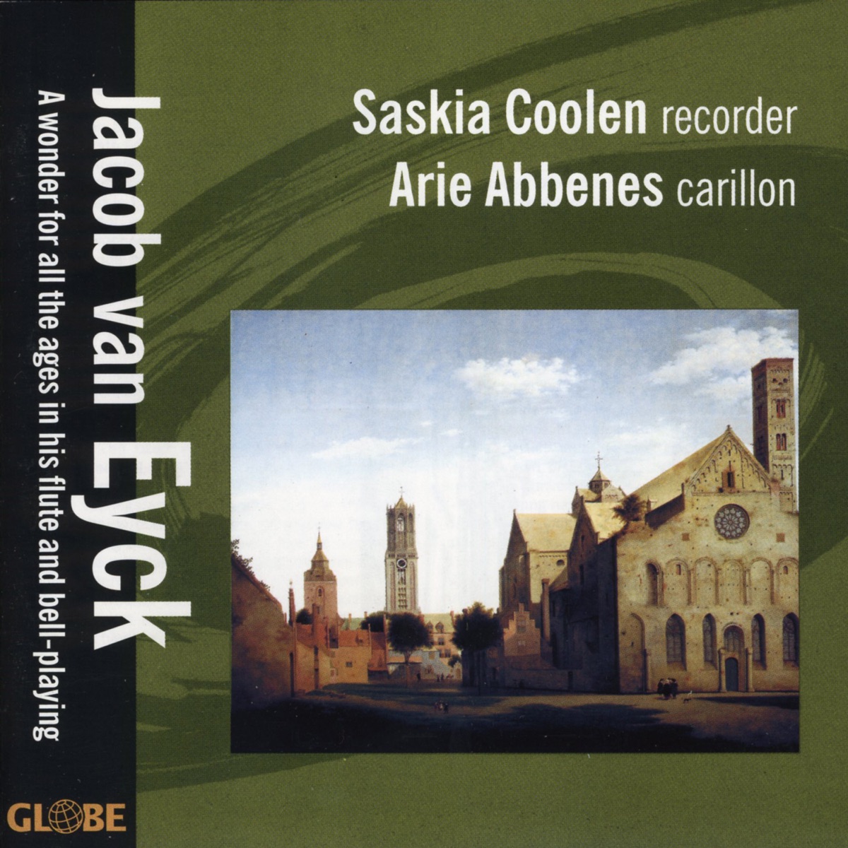 Jacob van Eyck: A Wonder for All the Ages in His Flute and Bell-Playing by Arie Abbenes & Saskia Coolen album cover