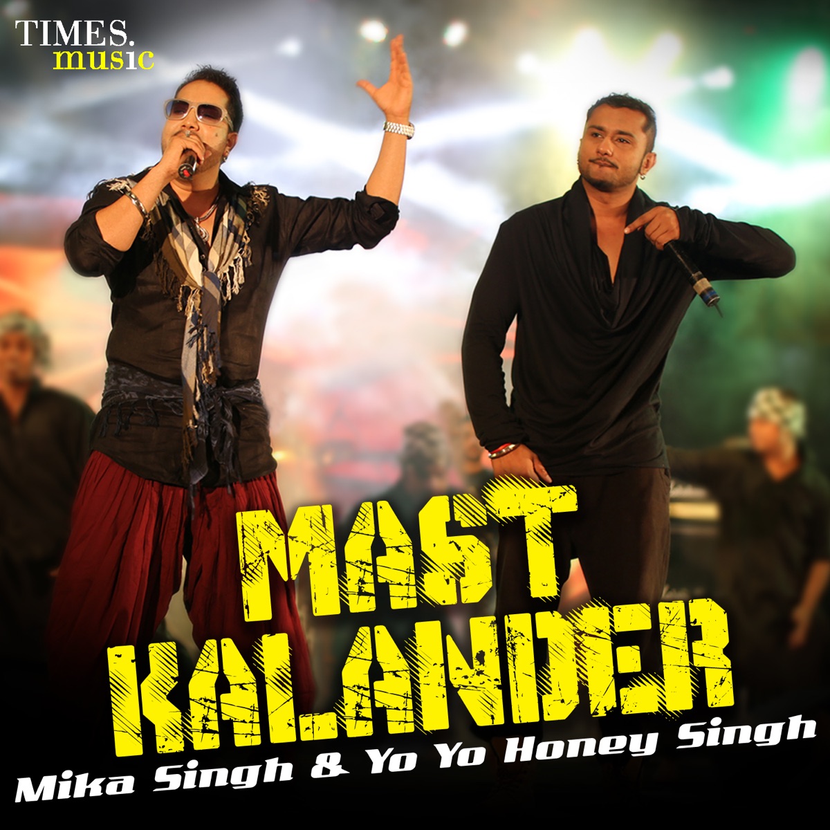 Mast Kalander - Single by Mika Singh & Yo Yo Honey Singh album cover