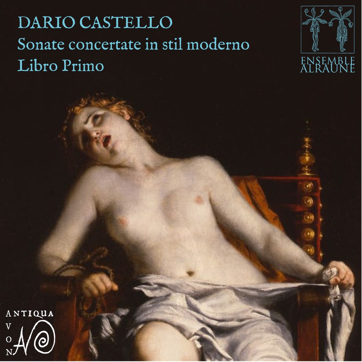 Dario Castello: Sonate Concertate in stil moderno, libro primo by Ensemble Alraune album cover
