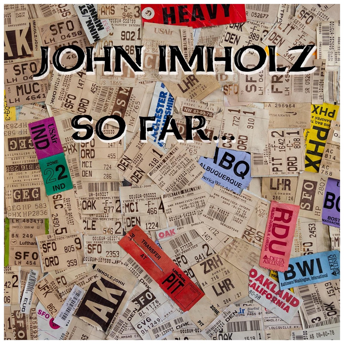 So Far by John Imholz album cover