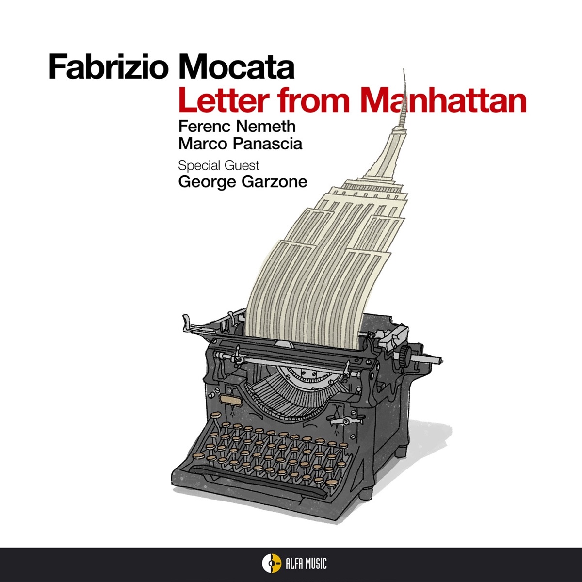 Letter from Manhattan (feat. Ferenc Nemeth, Marco Panascia & Nick Myers) by Fabrizio Mocata & George Garzone album cover
