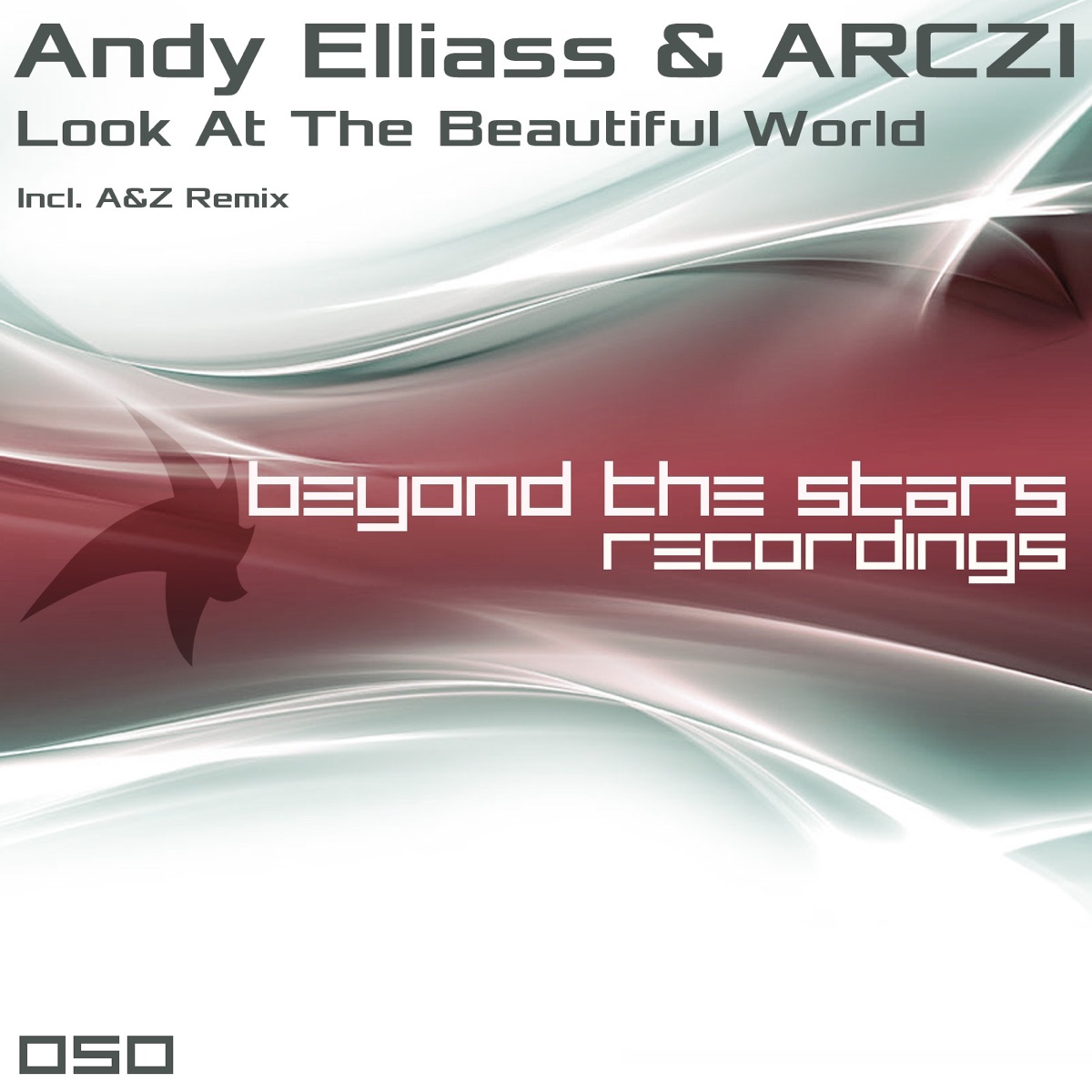 Look At the Beautiful World - Single by Andy Elliass & Arczi album cover