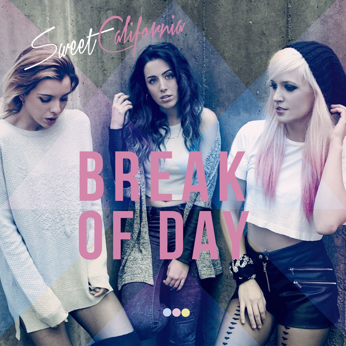 Break of Day (Super Deluxe) by Sweet California album cover