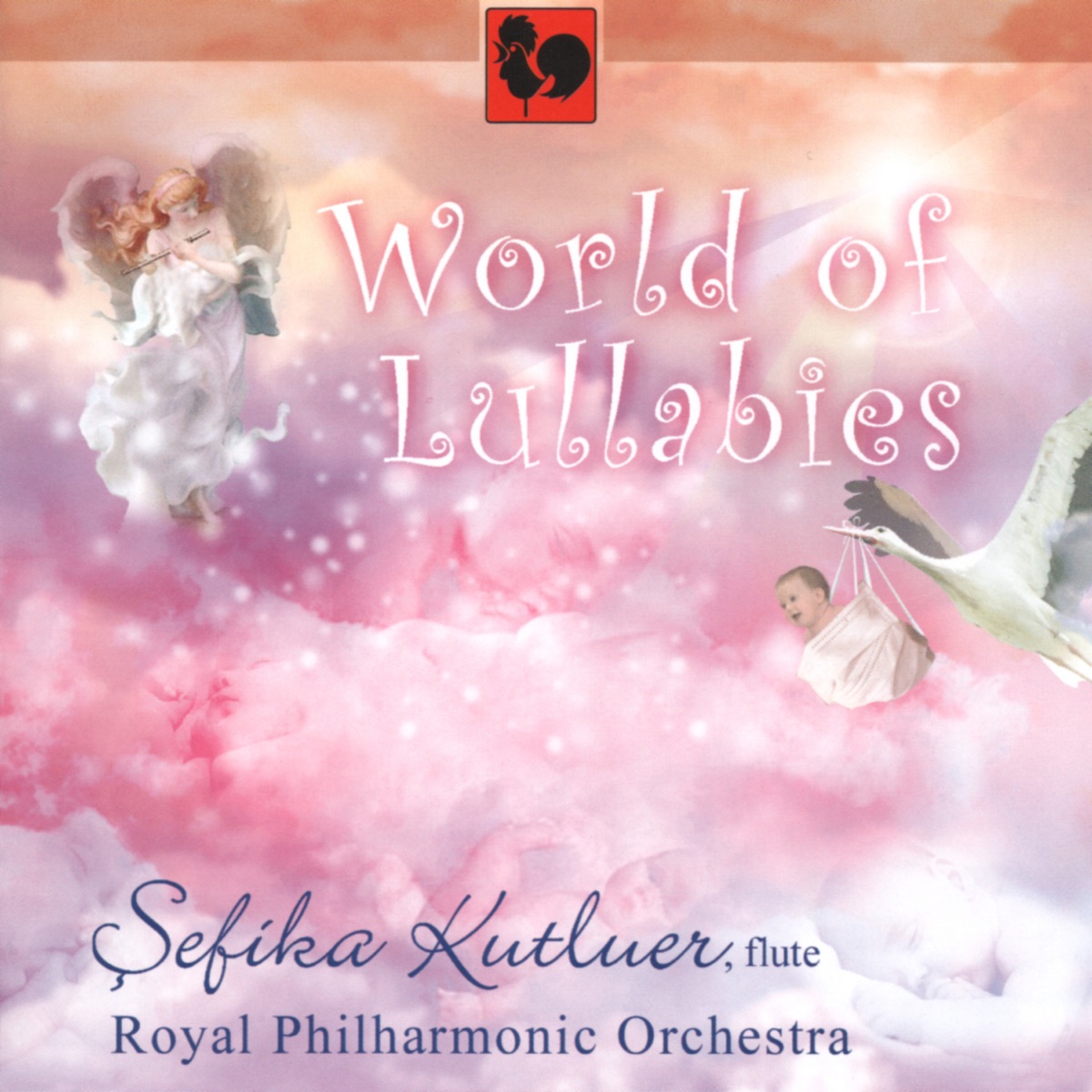 World of Lullabies for Flute & Orchestra by Şefika Kutluer, Royal Philharmonic Orchestra & Peter Breiner album cover