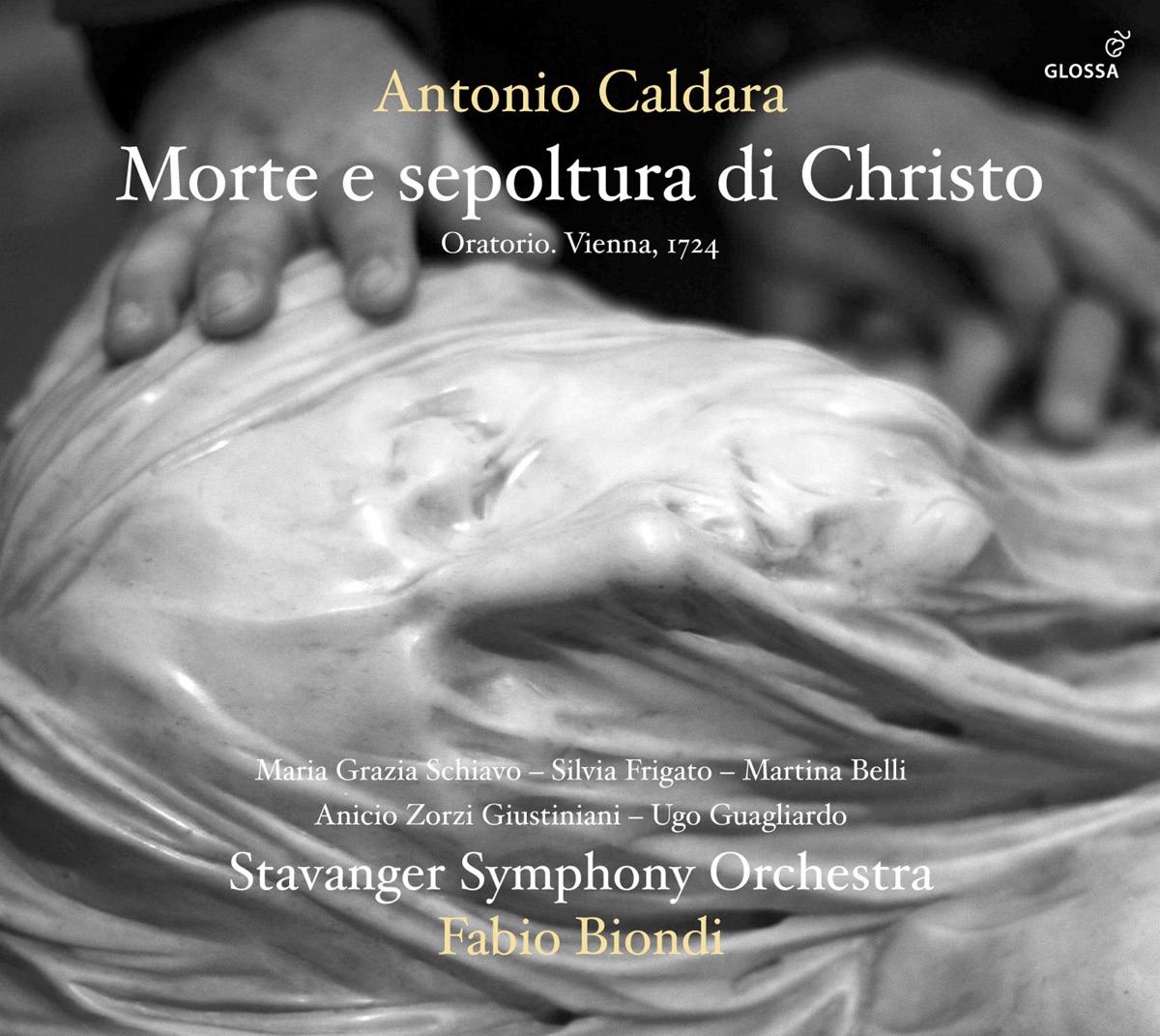 Caldara: Morte e sepoltura di Cristo by Stavanger Symfoniorkester & Fabio Biondi album cover