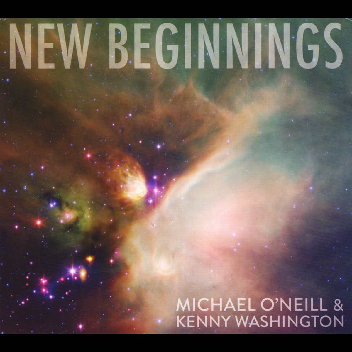 New Beginnings by Michael O'Neill & Kenny Washington album cover
