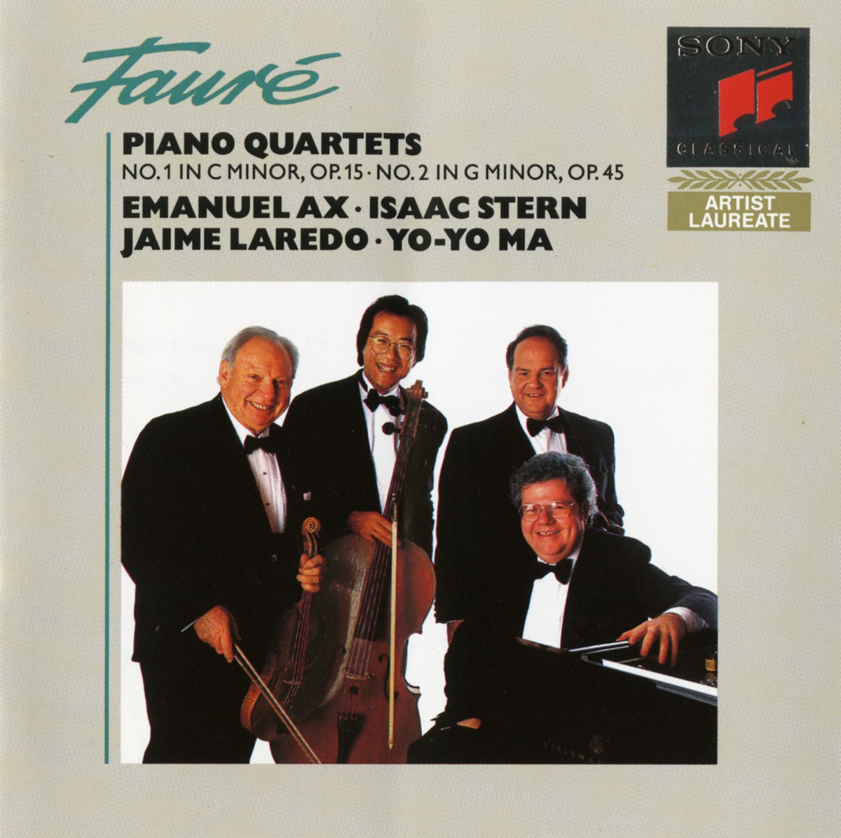 Fauré: Piano Quartets - No. 1 in C Minor, Op. 15, No. 2 in G Minor, Op. 45 by Emanuel Ax, Isaac Stern, Jaime Laredo & Yo-Yo Ma album cover