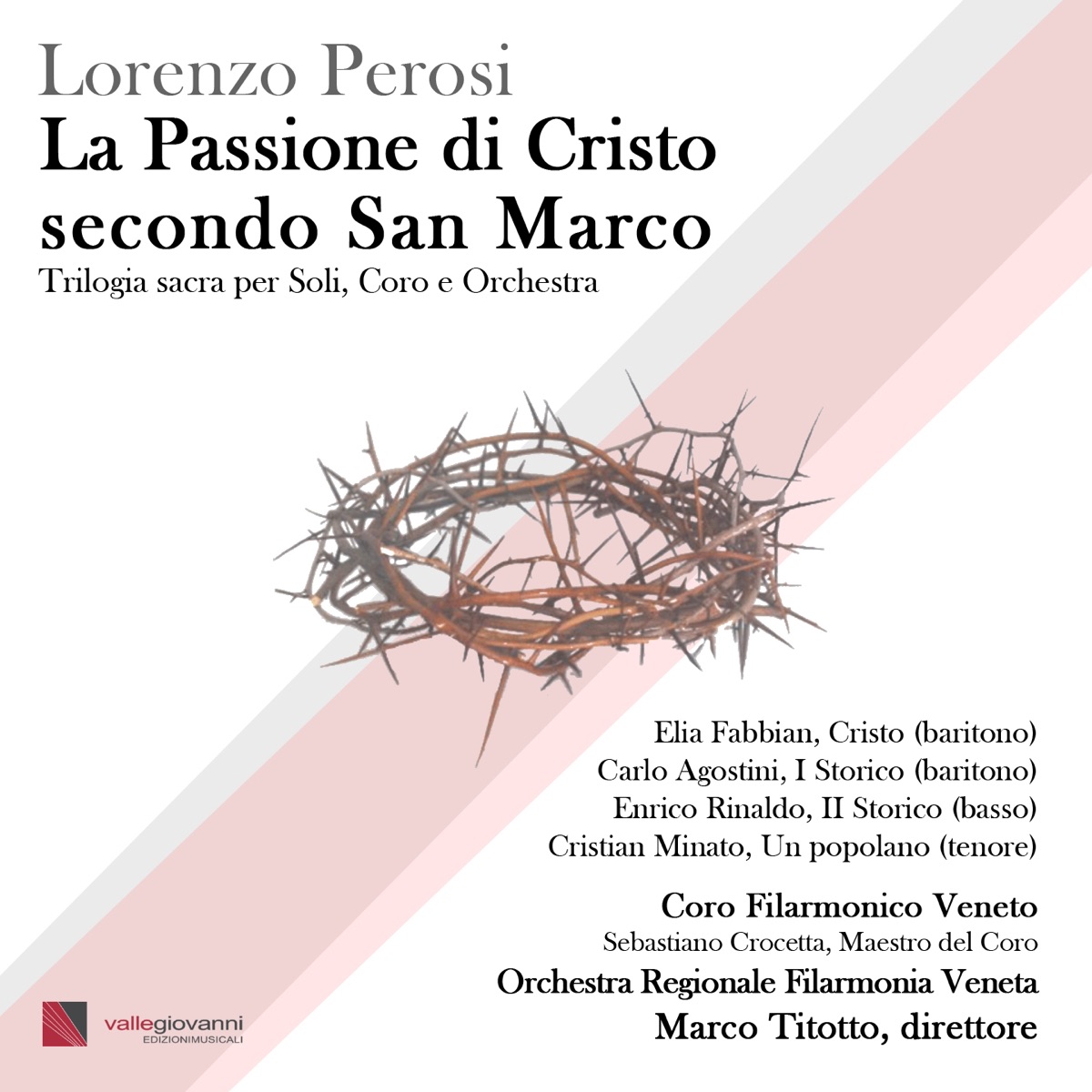 La Passione di Cristo secondo San Marco by Elia Fabbian, Carlo Agostini & Enrico Rinaldo album cover