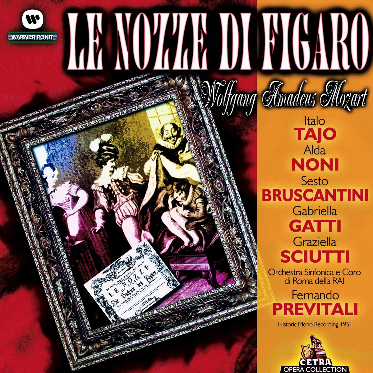 Le nozze di Figaro, K. 492 by Alda Noni, Angelo Mercuriali, Cristiano Dalamangas, Fernando Corena, Fernando Previtali, Gabriella Gatti, Gaetano Riccitelli, Graziella Sciutti, Italo Tajo, Jolanda Gardino, Manfredi Ponz De Leon, Miti Truccato Pace, Sesto Bruscantini, Orchestra Sinfonica della RAI di Roma & Coro Della Rai Di Roma album cover