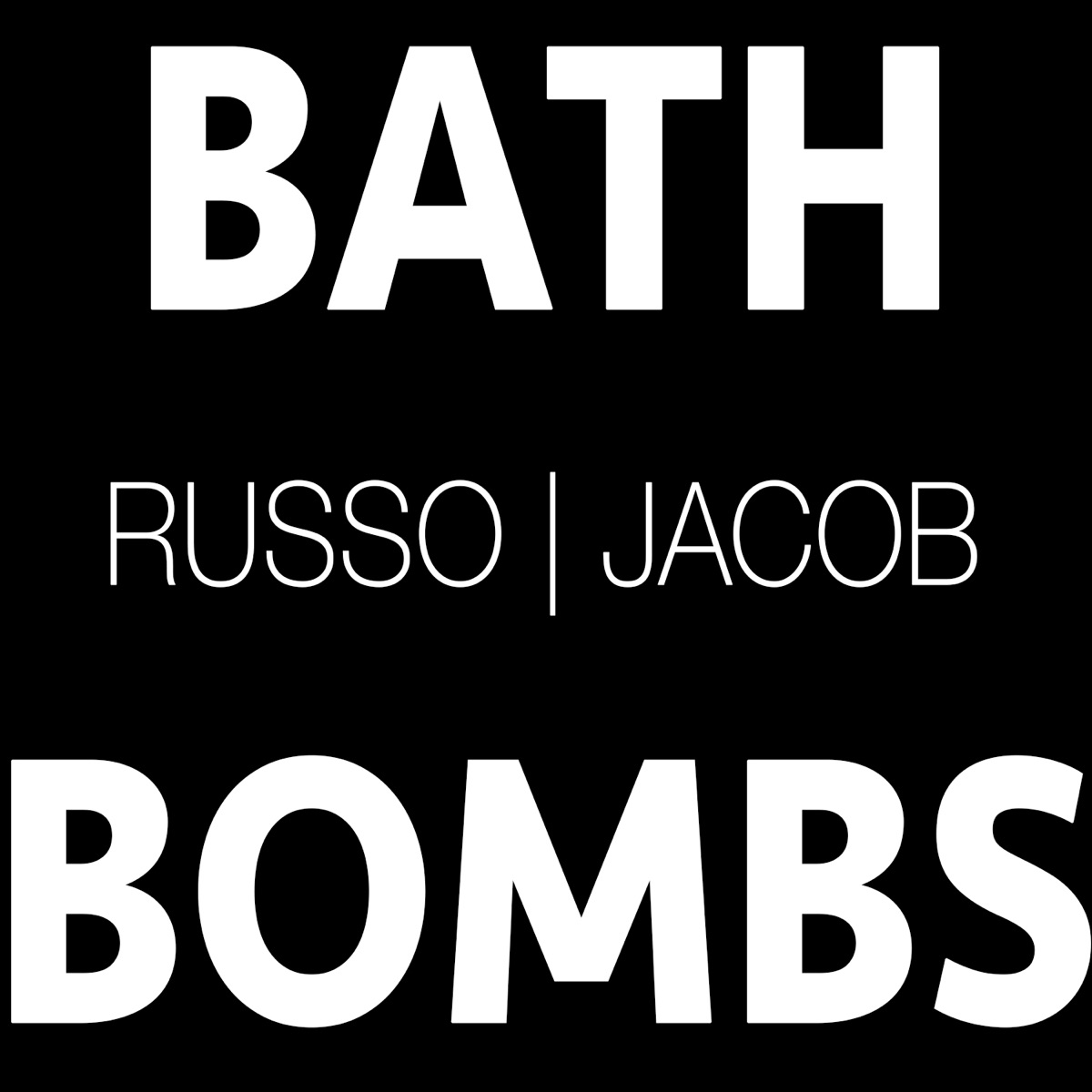Bath Bombs - Single by Russo album cover