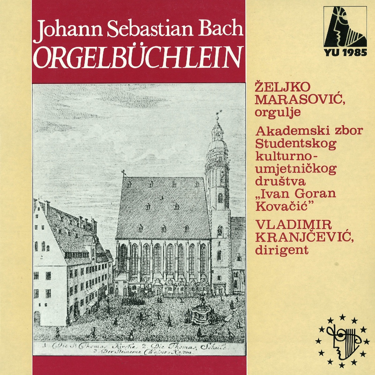 Orgelbuchlein by Željko Marasović, Johann Sebastian Bach, AKADEMSKI ZBOR STUDENTSKOG KULTURNO-UMJETNIČKOG DRUŠTVA IVAN GORAN KOVAČIĆ, Vladimir Kranjčević & Vlado Štefanac album cover
