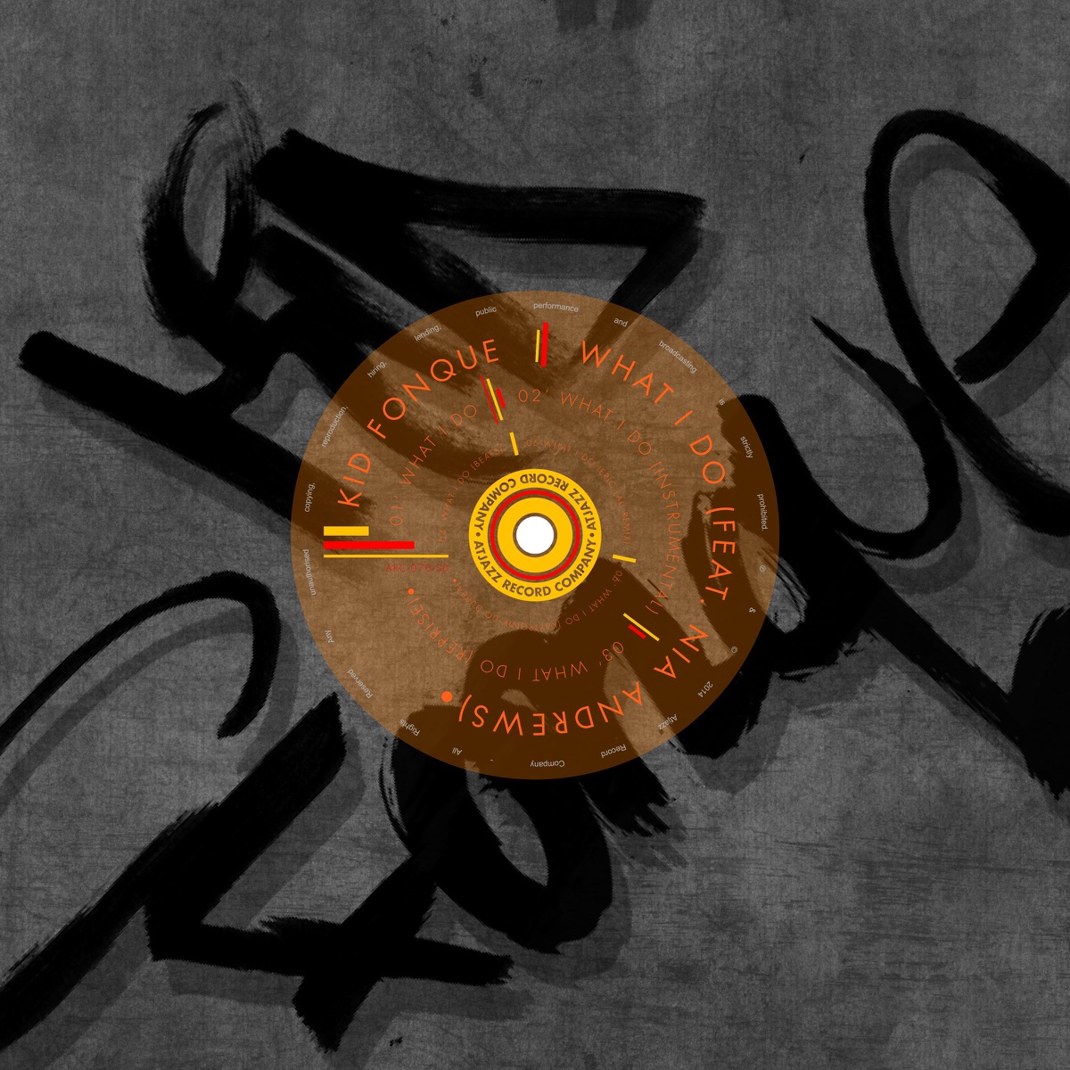 What I Do (feat. Nia Andrews) by Kid Fonque album cover